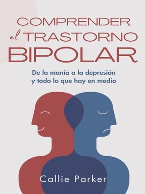cover image of Comprender el trastorno bipolar
